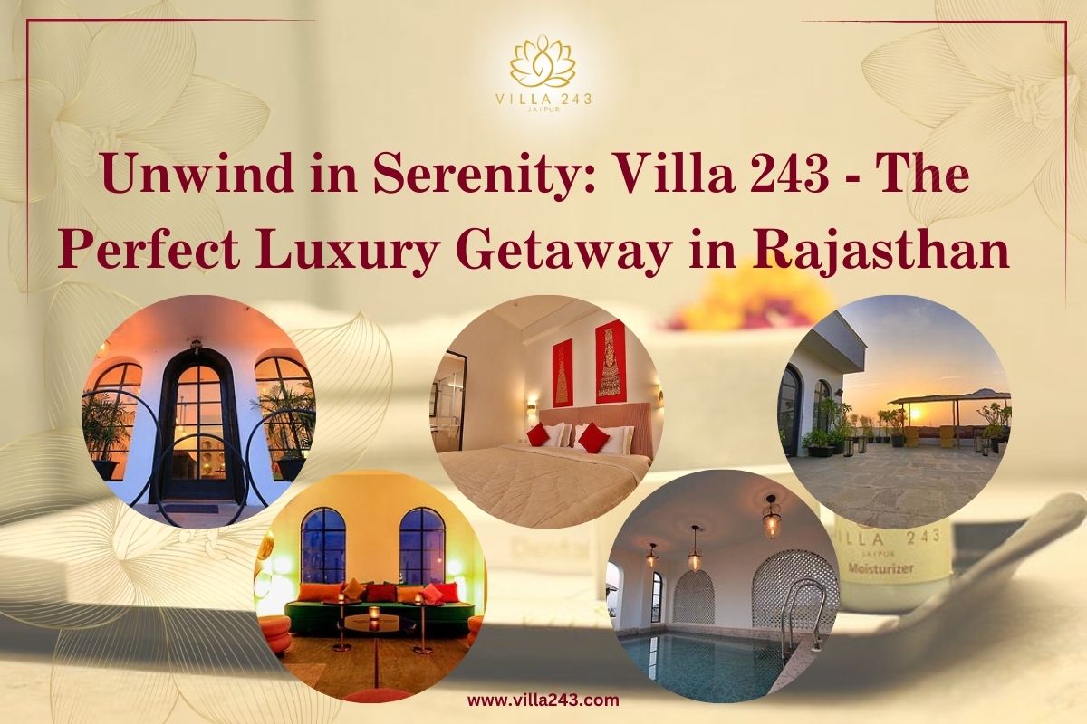 unwind-in-serenity-villa-243-the-perfect-luxury-getaway-in-rajasthan